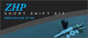 BMW E39 540i Short Shift Kit W/ZHP Knob