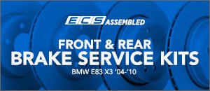 BMW E83 X3 ECS Assembled Brake Service Kits