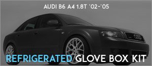 Audi B6 A4 1.8T Refrigerated Glove Box Kit