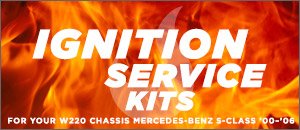Mercedes-Benz W220 S-Class Ignition Service Kits