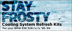 BMW E36 328 Cooling System Refresh Kits
