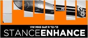 VW MK6 Golf R StanceEnhance Options