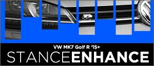 VW MK7 Golf R StanceEnhance Options