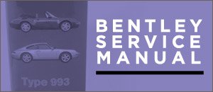 Bentley Service Manuals for your Porsche 993