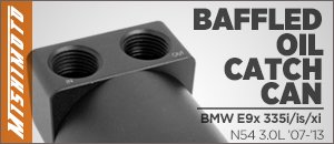 E9X 335 N54 Mishimoto Oil Catch Can