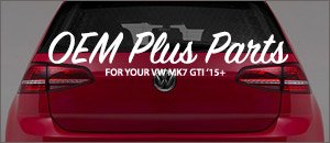 VW MK7 GTI OEM Plus Parts