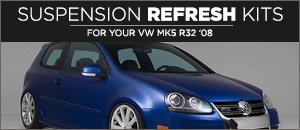 VW MK5 R32 Suspension Refresh Kit