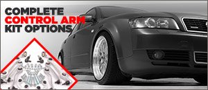 Audi B6 A4 1.8T Complete Control Arm Kit Options