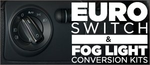 Euro Switch & Fog Light Conversion Kits for your VW MK5
