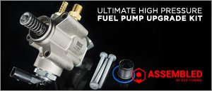 Audi B7 A4 Ultimate High Pressure Fuel Pump Upgrade Kit