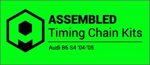 Audi B6 S4 Timing Chain Kits