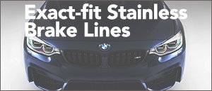 BMW F8X M3 & M4 Exact-fit Brake Lines