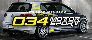 New 034Motorsport Products for your Audi or VW