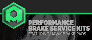 Brake Service Kits featuring HAWK Pads B7 S4