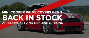 Mini Cooper Gen 2 Valve Covers! N14