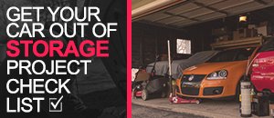 Getting Your Car Out Of Storage Checklist 
