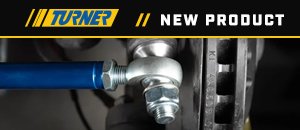 New Turner Bump Steer Correction Kit - E46 M3 S54