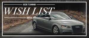 Make Your Wish List Come True | B8 A4 2.0T