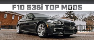 Top Mods for your BMW F10 535i