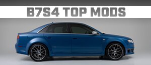 Top Mods for your B7 S4