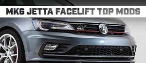 Top Mods for your VW MK6 Jetta Facelift 1.8T &  2.0T