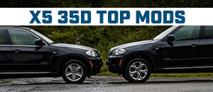 Top Mods for your BMW E70 X5 xDrive35d M57
