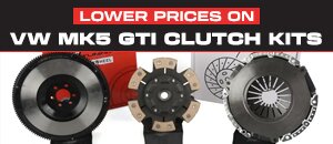 VW MK5 GTI Clutch Upgrades