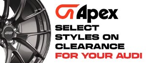 Audi Apex Clearance Wheels!