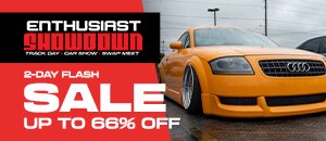 2 Day Enthusiast Showdown Sale - DEALS FOR YOUR AUDI