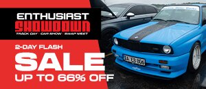 2 Day Enthusiast Showdown Sale - DEALS FOR YOUR BMW