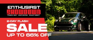 2 Day Enthusiast Showdown Sale - DEALS FOR YOUR MINI