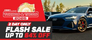 2 Day Turbos & Tacos Flash Sale - DEALS FOR YOUR AUDI