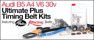 Audi B5 A4 V6 30v Ultimate Plus Timing Belt Kits