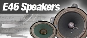 BMW E46 323i/325i/325xi/328i/330i/330xi Speakers