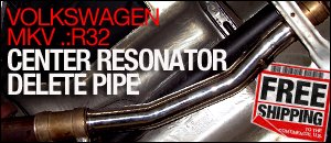 VW MKV R32 Center Resonator Delete Pipe